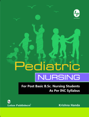 Pediatric Nursing For Post Basic B.Sc. Nursing Students
