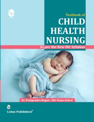 Textbook of Child Health Nursing 1st Edition
