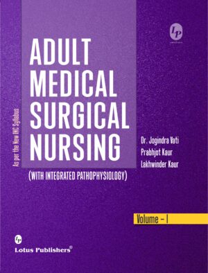 Adult Medical Surgical Nursing (With Integrated Pathophysiology) Volume-I