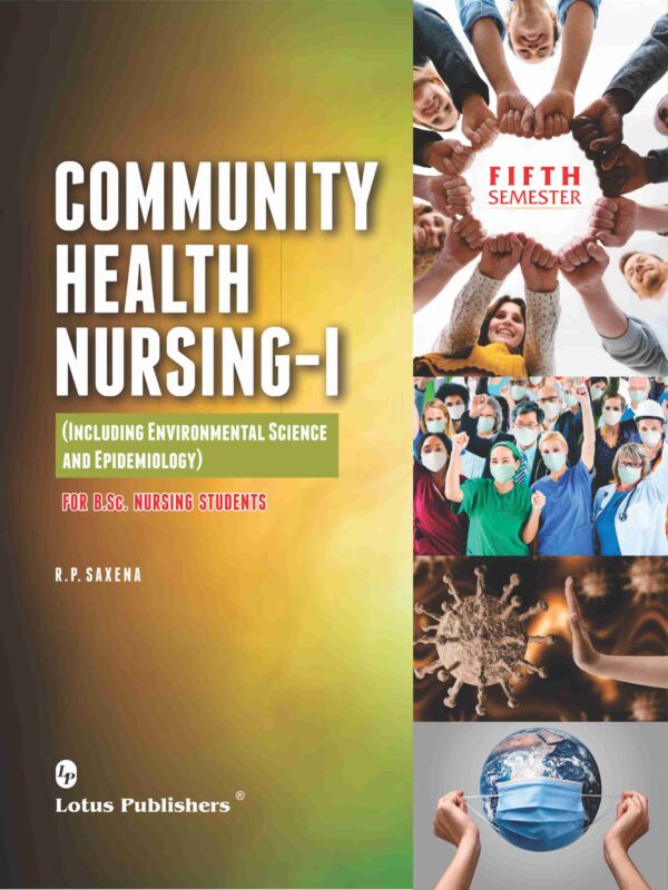 Community Health Nursing-I For B.Sc. Nursing Students | Lotus Publishers