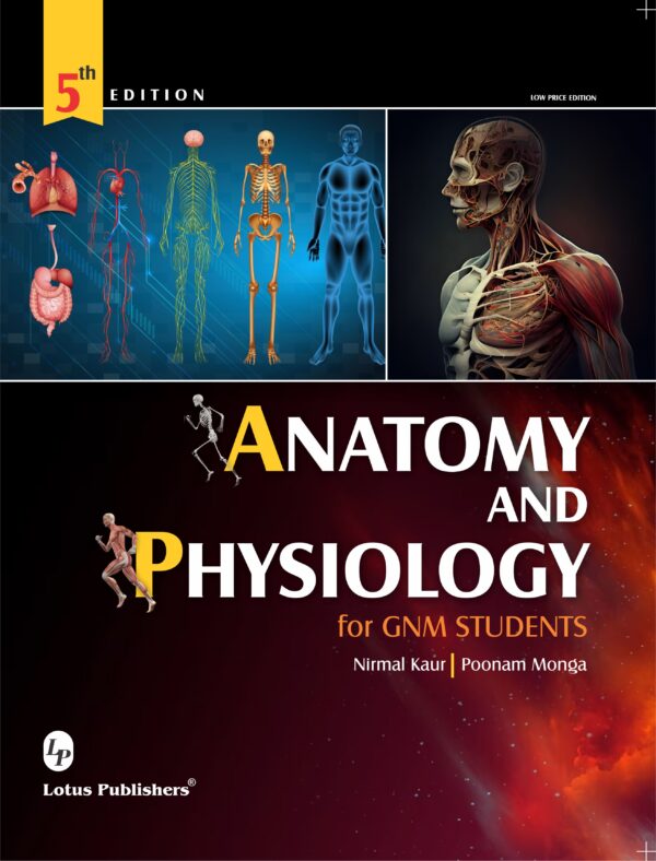 Anatomy And Physiology For Gnm Students (b W) 5th Edition 