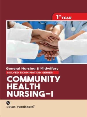 Community Health Nursing – I