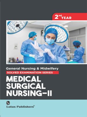 Medical Surgical Nursing–II