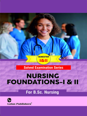 Nursing Foundations- I & II